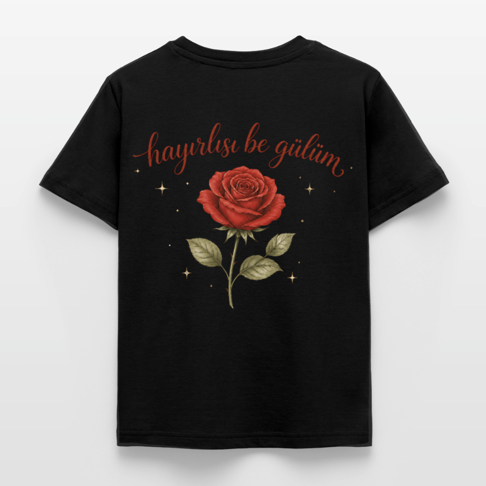 Hayirlisi be gülüm - T-Shirt - black
