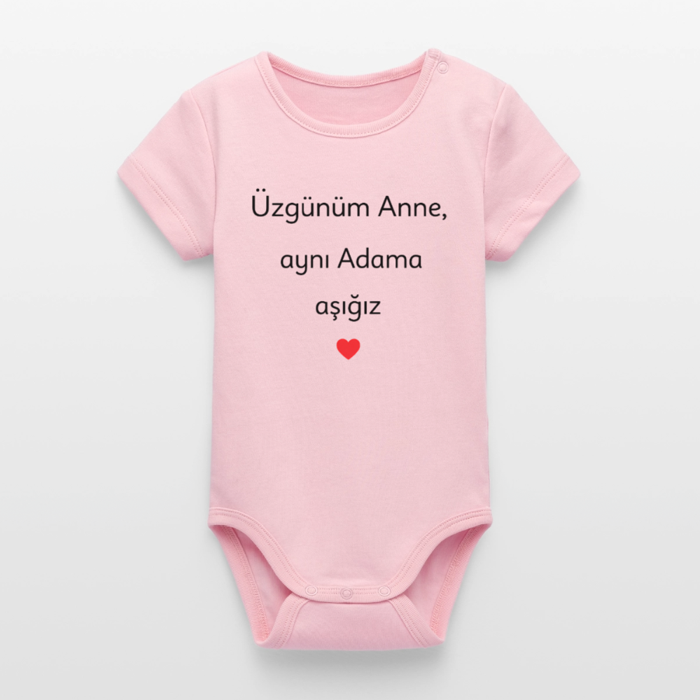 Üzgünüm Anne, ayni Adama aşığız - Kurzarmbody - cotton pink