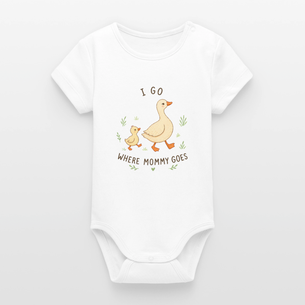 I go, where Mommy goes - Kurzarmbody - white