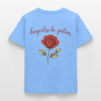 Hayirlisi be gülüm - T-Shirt - sky blue