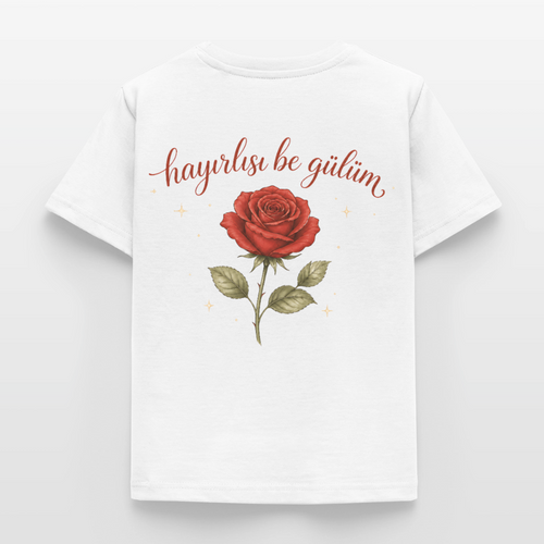 Hayirlisi be gülüm - T-Shirt - white