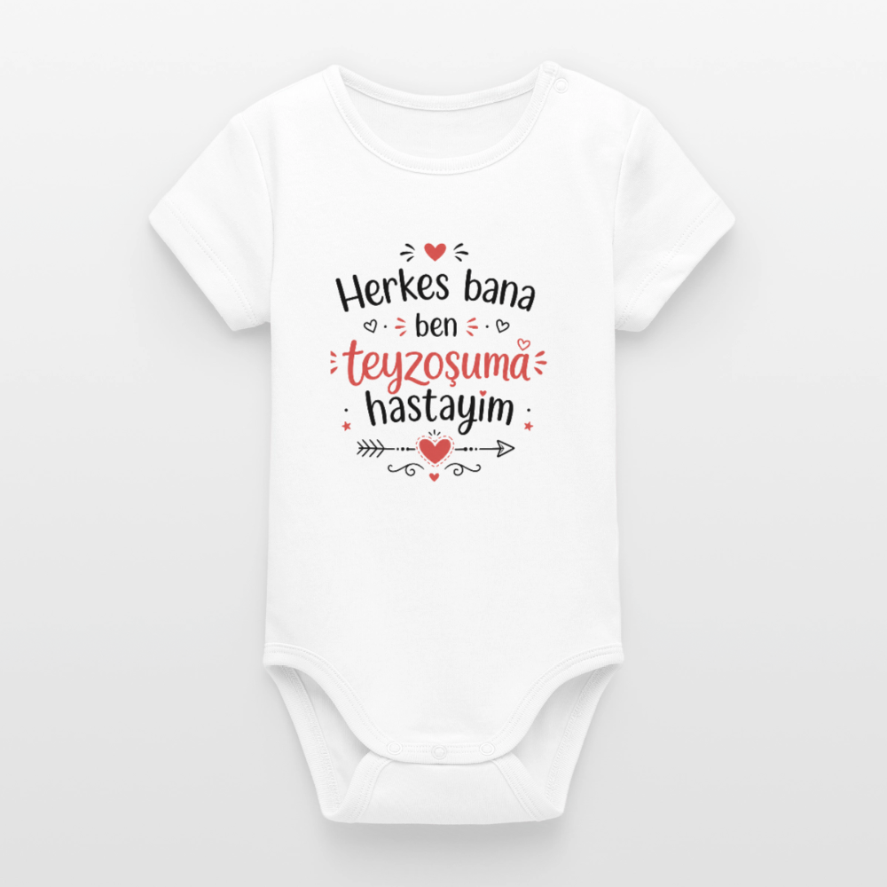 Herkes bana, ben teyzoşuma hastayım - white